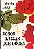 Rosor, kyssar och döden