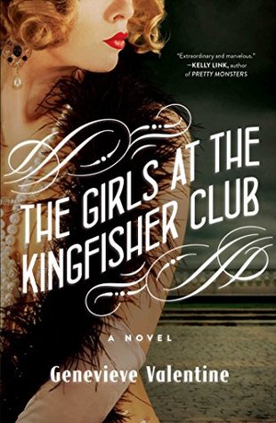 The Girls at the Kingfisher Club: A Novel