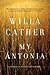 My Ántonia by Willa Cather My Ántonia by Willa Cather
