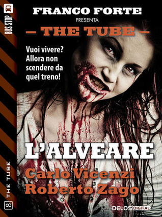 L'alveare (The Tube, #8)