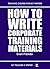 How To Write Corporate Training Materials (Training Course For ELT Writers Book 15)