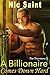 A Billionaire Comes Down Hard (The Thorntons, #2)