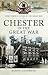 Chester in the Great War by Susan Chambers