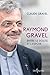 Raymond Gravel: Entre le doute et l'espoir (French Edition)