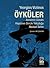 Öyküler: Annemin Günahı / Hayatının Biricik Yolculuğu / Moskof Selim
