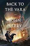 Back to the Vara by John   Kerry