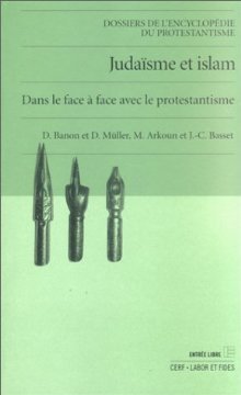 Judaïsme Et Islam: Dans Le Face à Face Avec Le Protestantisme (Paperback)