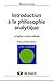 Introduction à la philosophie analytique: La logique comme méthode