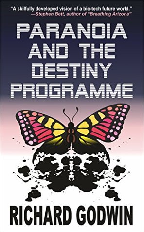 Paranoia And The Destiny Programme (Kindle Edition)