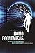 The Rise and Fall of Homo Economicus: The Myth of the Rational Human and the Chaotic Reality