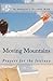 Moving Mountains: Prayers for the Journey