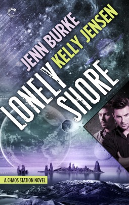 Lonely Shore (Chaos Station, #2)