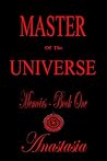Master of the Universe by Anastasia_