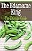The Edamame King: The Ultimate Guide