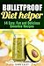 Bulletproof Diet Helper: 14...