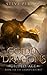 Golden Dragons, Gilded Age (The Grand Crucible #1)