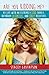 Are You Kidding Me? My Life with an Extremely Loud Family, Ba... by Stacey Gustafson