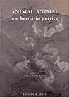 Animal Animal - Um bestiário poético