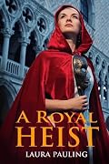 A Royal Heist