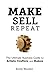 Make. Sell. Repeat. The Ultimate Business Guide for Artists, Crafters, and Makers