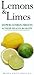 Lemons and Limes (Health Benefits)