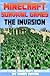 Minecraft Survival Games: The Invasion - Unofficial Minecraft Adventure