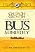 Church Growth Through the Bus Ministry