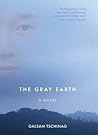 The Gray Earth: A...