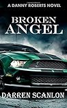 Broken Angel: A Danny Roberts Novel (Danny Roberts Series)