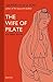 The Wife of Pilate and Othe...