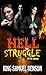 Hell Struggle (2018, #2)