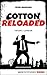 Cotton Reloaded - 30: Tatort: London. Jubiläumsausgabe (German Edition)