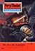 Perry Rhodan 247: Der Herr der Androiden: Perry Rhodan-Zyklus "Die Meister der Insel" (Perry Rhodan-Erstauflage) (German Edition)