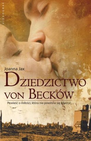 Dziedzictwo von Becków (Saga von Becków, #1)