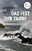 Das Fest der Taube