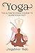 Yoga: Learn Yoga Fast