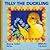 Tilly the Duckling