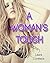 A Woman's Touch