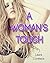 A Woman's Touch by Laura Lovelace