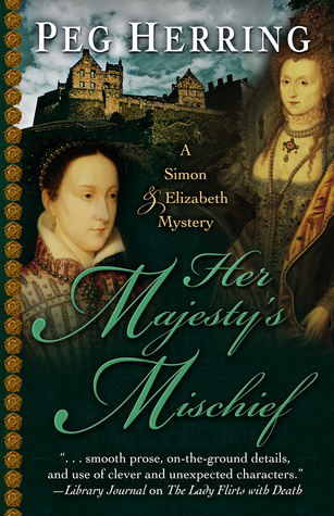 Her Majesty's Mischief  (Simon & Elizabeth, #4)