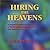 Hiring The Heavens