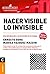 Hacer visible lo invisible: Una Introducción A La Formación En El Trabajo (Spanish Edition)