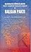 Balkanlar'da Güvenlik Arzusu ve Balkan Paktı