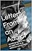 Letters From an Addict: Autobiography of my struggle with drug addiction and recovery.
