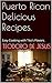 Puerto Rican Delicious Recipes.: Easy Cooking with Tito's Flavors.