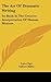 The Art of Dramatic Writing: Its Basis in the Creative Interpretation of Human Motives