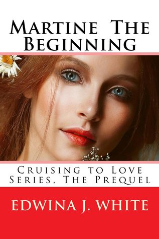 Martine The Beginning (Cruising to Love, #1)