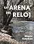La arena del reloj