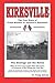 Kirksville: The True Story of Urban Warfare in America's Heartland