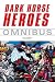 Dark Horse Heroes Omnibus V...